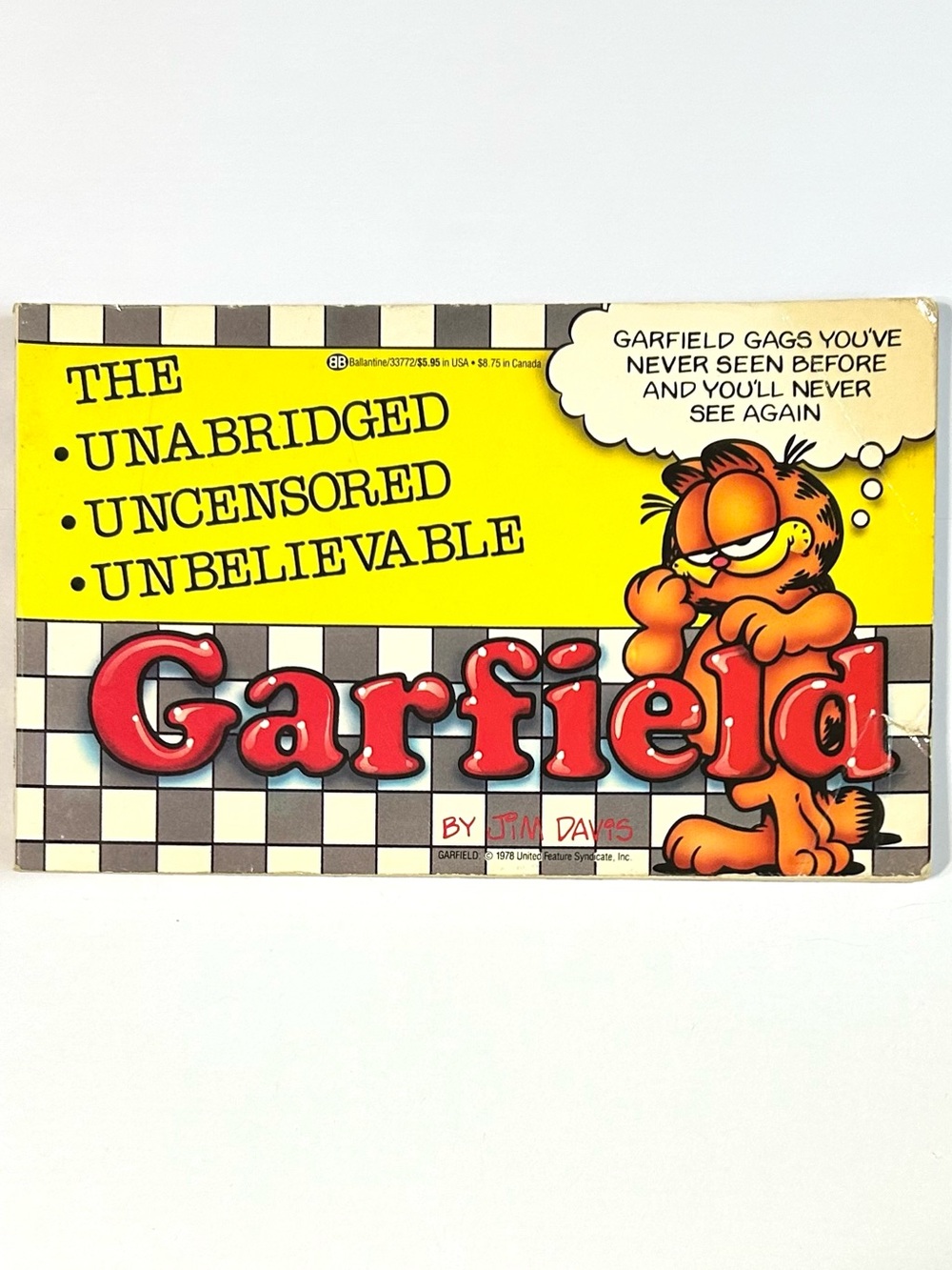 4/$20 Vintage The Unabridged Uncensored Unbelievable Garfield Softcover Book